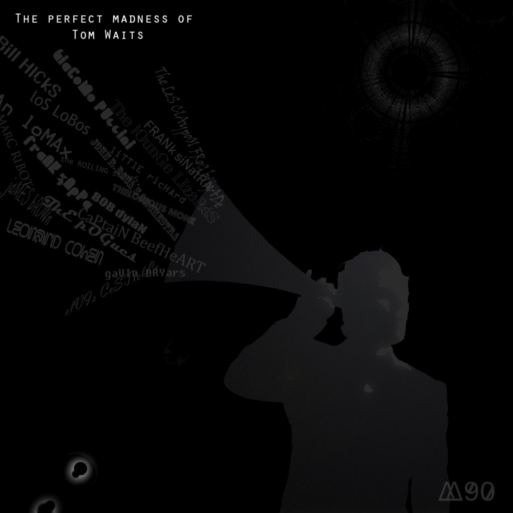 THE PERFECT MADNESS OF TOM&nbsp;WAITS
