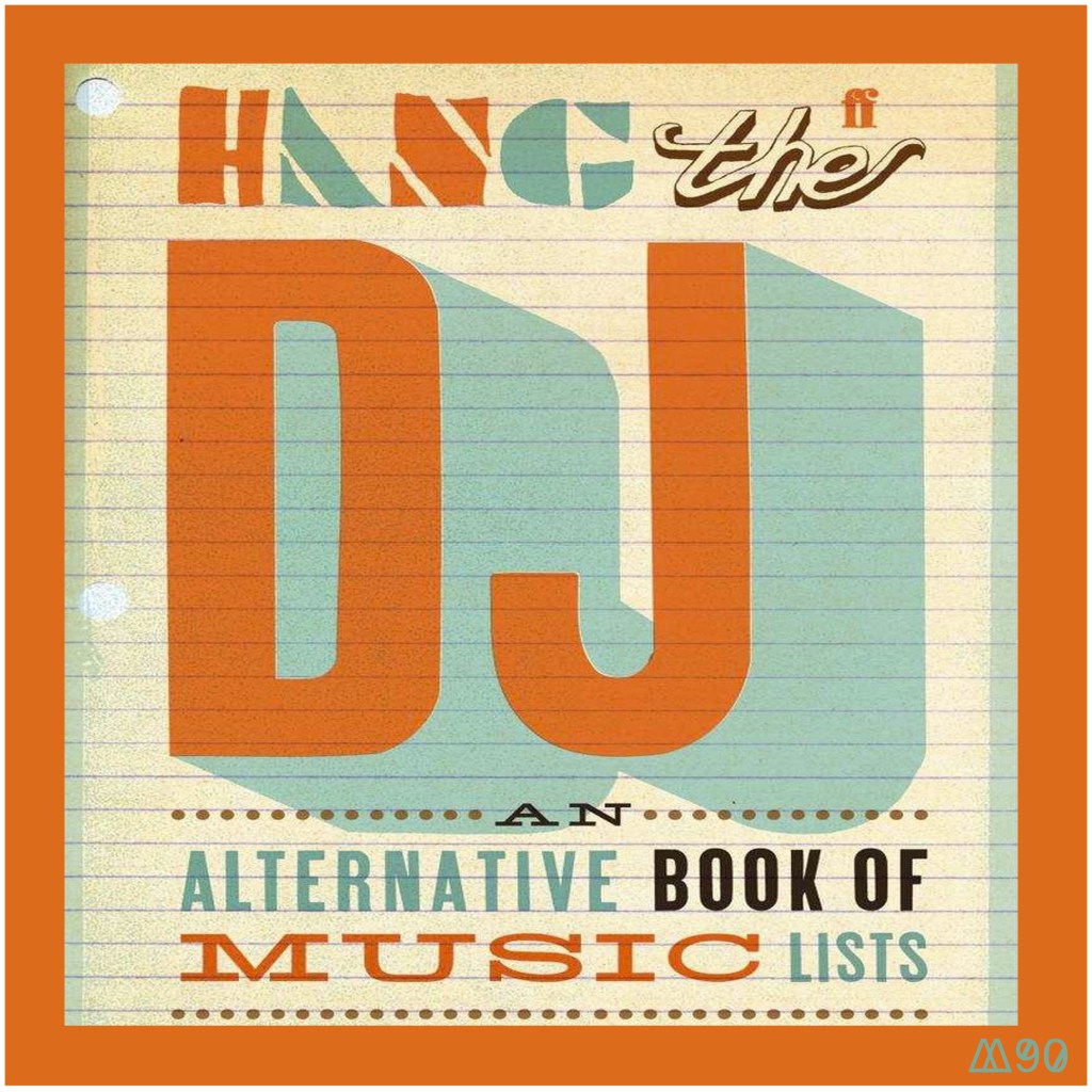 HANG THE DJ – PART&nbsp;1