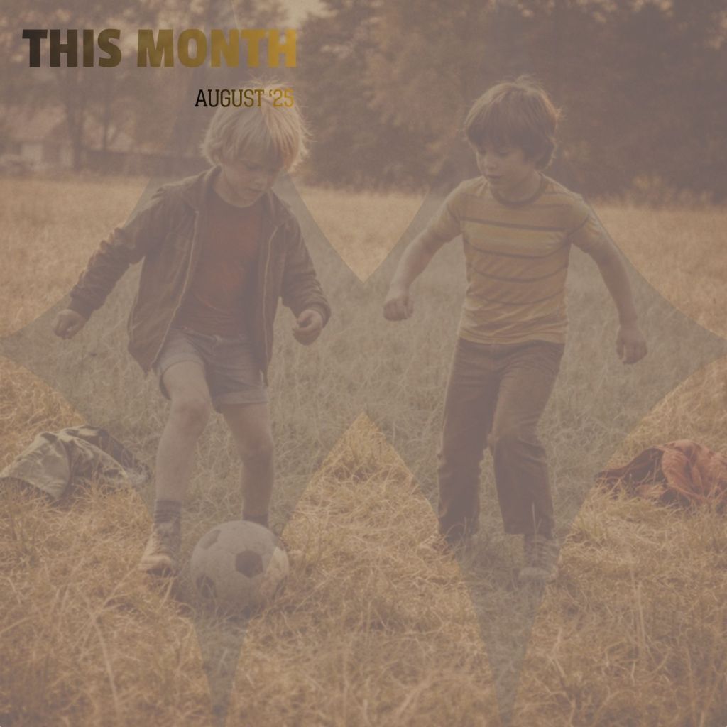 THIS MONTH – AUG&nbsp;’25